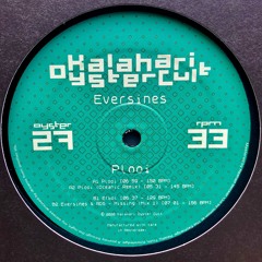 Eversines - Plooi w/ Oceanic Remix (OYSTER27 - Snippets)