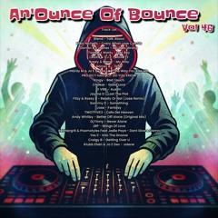 An'Ounce Of Bounce Vol 46