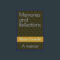 ebook read pdf 📖 Memories and Reflections: A memoir Pdf Ebook