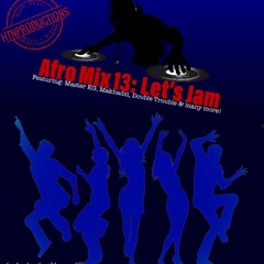 Afro Mix 13: Let’s Jam