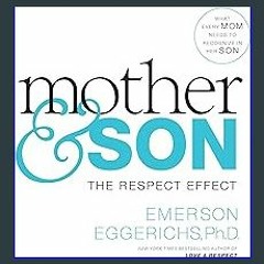 *DOWNLOAD$$ 📖 Mother and Son: The Respect Effect PDF EBOOK DOWNLOAD
