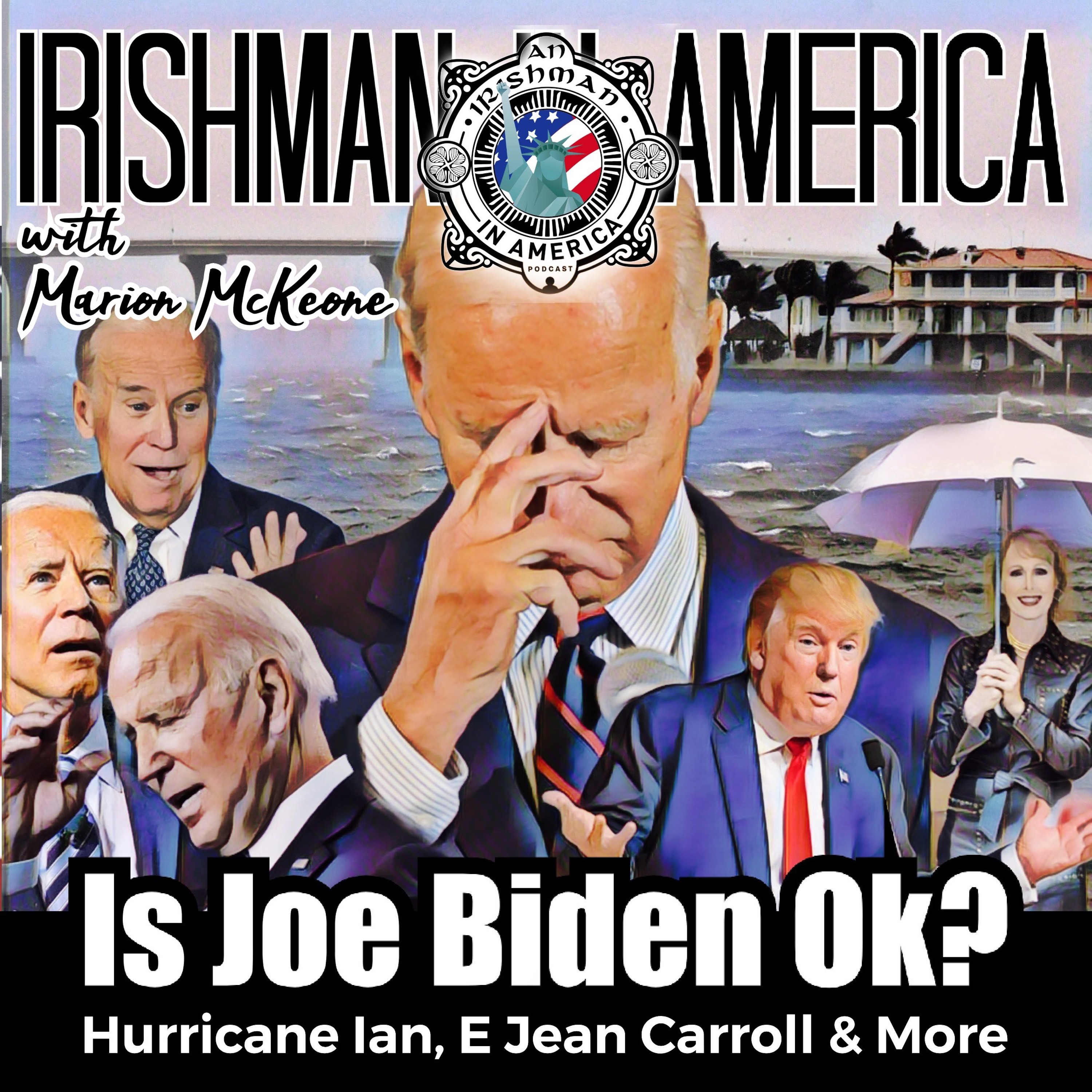 Irishman In America - Joe Biden’s Brain, E Jean Carroll’s Case & More (Part 1) episode artwork