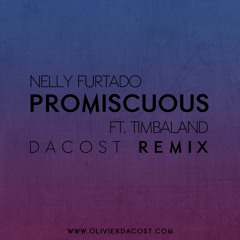Nelly Furtado -  Promiscuous (Dacost Remix)