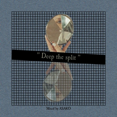 Deep The Split