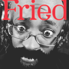 Fried