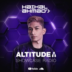 Reaching Altitude pres Episode 004 Altitude Showcase Radio - Haikal Ahmad
