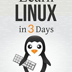 [Read] KINDLE 💖 Linux: The Quick and Easy Beginners Guide to Learning the Linux Comm