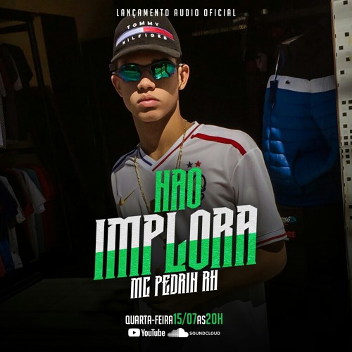MC PEDRIN RH-NÃO IMPLORA(PROD VITIN DO MT)