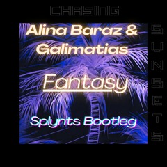 Alina Baraz & Galimatias - Fantasy (Splynts Bootleg)