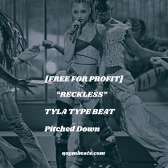 [FREE FOR PROFIT] "Reckless" | TYLA Type Beat (Pitched Down)