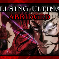 Hellsing Ultimate Abridged Episode 9 - Team Four Star (TFS)