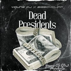 Dead Presidents [feat. BigBoyCliff]