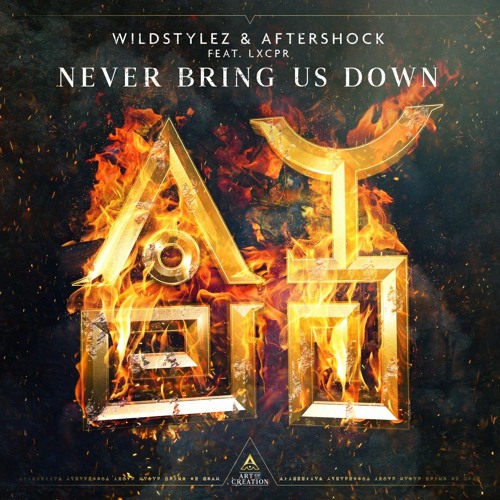 Wildstylez & Aftershock feat. LXCPR - Never Bring Us Down