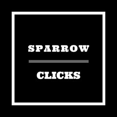 Sparrow - Clicks (Official Audio)