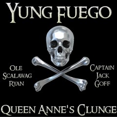 Queen Anne's Clunge (feat. Captain Jack Goff & Ole Scalawag Ryan)
