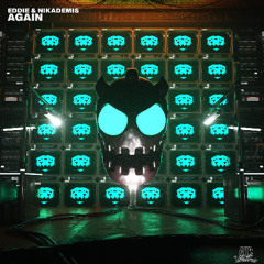 EDDIE & Nikademis - AGAIN