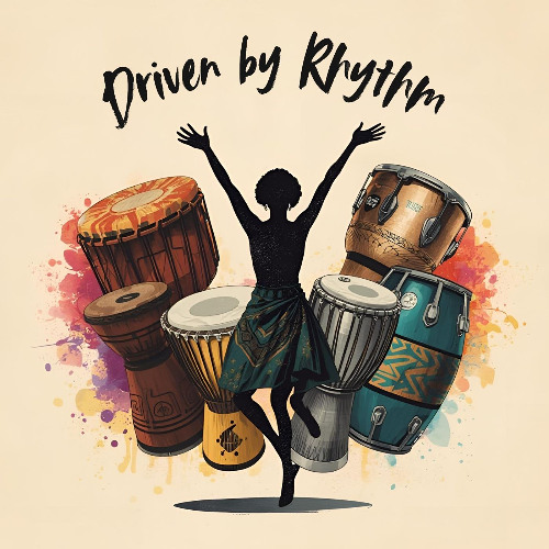 Driven by Rhythm