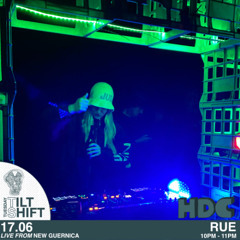Rue | Techno House IDM | Tilt Shift Tuesday 17th June 2025