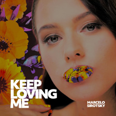 Keep Lovin'me
