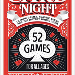 free EPUB 🖊️ Card Night: Classic Games, Classic Decks, and The History Behind Them b