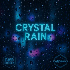 Crystal Rain