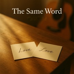 The Same Word