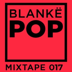 Blankë POP mixtape 017 - Ayoso & Hardmën live
