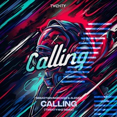 Sebastian Ingrosso & Alesso - Calling (Twenty4HZ Remix)