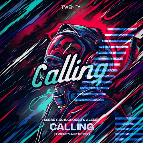 Sebastian Ingrosso & Alesso - Calling (Twenty4HZ Remix)