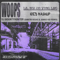 Dj Bountyhunter - Woops (Dimitri Vegas & Junkie Kid Remix) X Lil Uzi - XO Tour Llif3 [Įœd Mashup]
