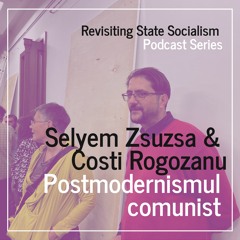 RSS3: Postmodernismul comunist [Selyem Zsuzsa & Costi Rogozanu]