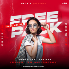 FREE PACK 2025 - VOL. 08 REGGAETON - TRANSITIONS - EXTENDED - EDITS (DESCARGA GRATUITA)