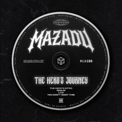 Mazadu - You Don't Want This