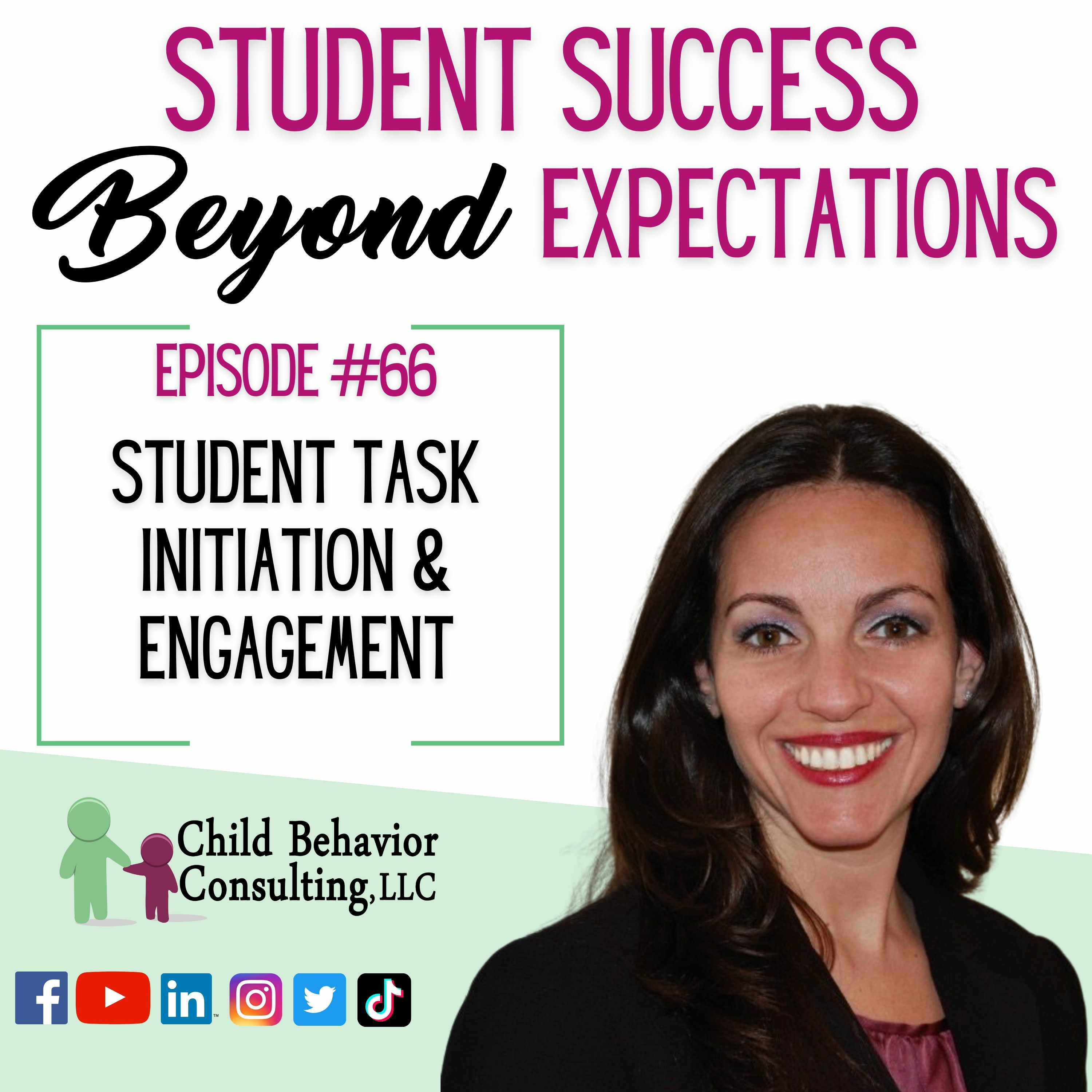 Student Task Initiation and Engagement: Student Success Beyond Expectations Podcast Ep. 66 episode artwork