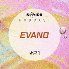 SW:IDR Podcast #21 Evano