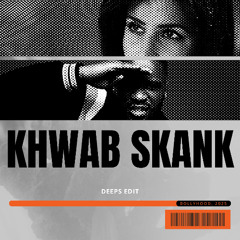Deeps - Khwab Skank