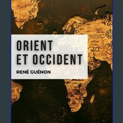 PDF/READ 📖 Orient et Occident: Format pour une lecture confortable (French Edition) Pdf Ebook