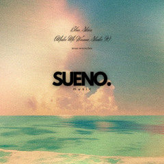 Blue Skies - Make Me Wanna Shake It (Gary Lavin Sueno Music Mix)