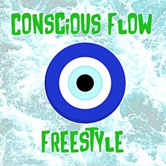Conscious Flow Freestyle (prod. Kblast)