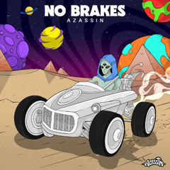 AZASSIN - NO BRAKES