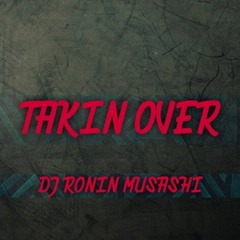 Takin Over  *Official*