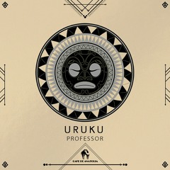 Professor - Uruku (Cafe De Anatolia)