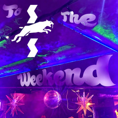 To the Weekend