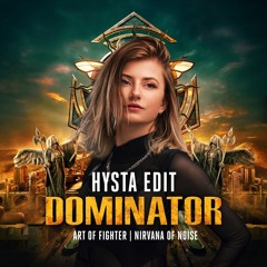 DOMINATOR 💥  HYSTA EDIT (ART OF FIGHTERS | NIRVANA OF NOISE)