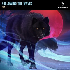 Zen/It - Following The Waves