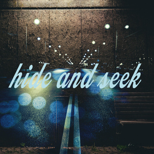 Stream Hide and Seek by Jsolo | Listen online for free on SoundCloud