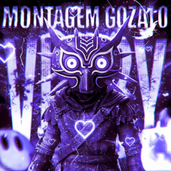 MONTAGEM GOZALO (Slowed)