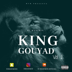 DJ MAXIMIX - KING GOUYAD VOL.2