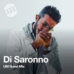 Di Saronno - UM Guest Mix (07.11.21) ➤ Untitled Music