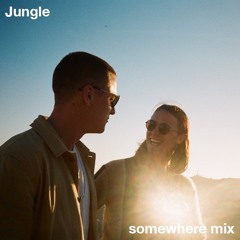 Somewhere Mix - Jungle